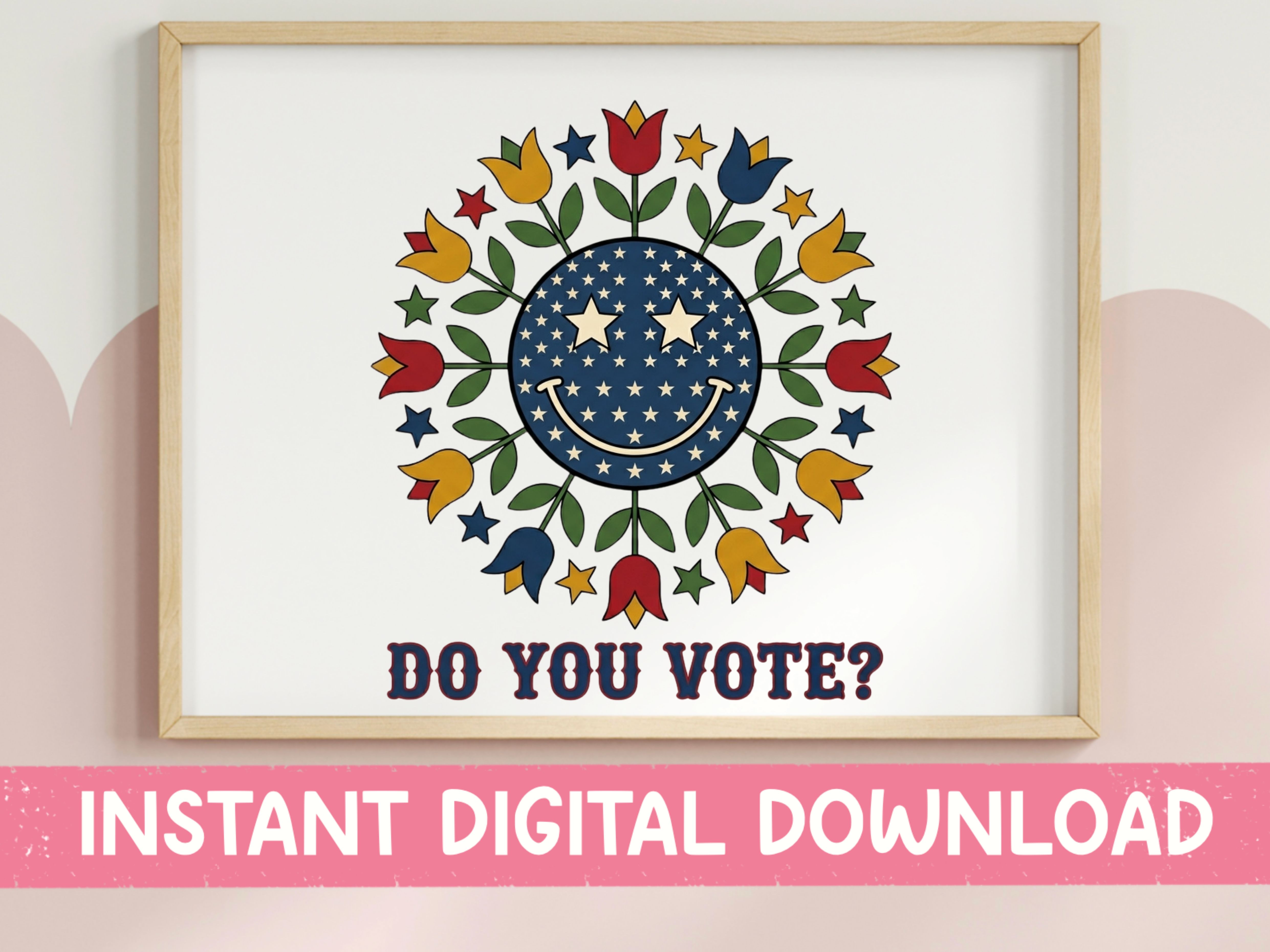 Do You Vote? Folk Art Floral Stars Face